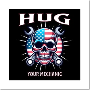 Hug Your Mechanic USA American Skull American Flag Wrench Tools Smiling Skull Face Posters and Art